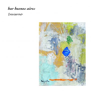 bar buenos aires -Invierno- ～冬～ 2023年1月14日リリース
